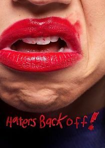 Watch Haters Back Off!