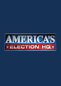 Watch America's Election Headquarters