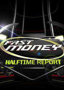 Watch Fast Money Halftime Report