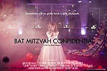 Watch Bat Mitzvah Confidential