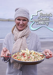 Watch Rachel's Coastal Cooking