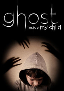 Watch The Ghost Inside My Child