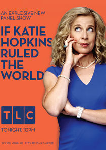Watch If Katie Hopkins Ruled the World