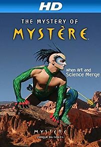 Watch Cirque du Soleil: The Mystery of Mystere