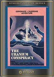 Watch Uranium Conspiracy
