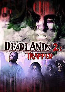Watch Deadlands 2: Trapped