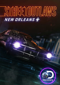 Watch Street Outlaws: New Orleans