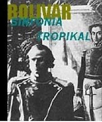 Watch Bolívar, a Tropical Symphony
