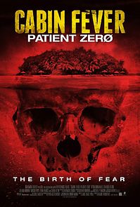 Watch Cabin Fever 3: Patient Zero