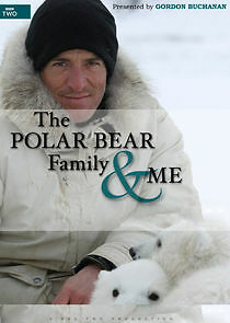 Watch The Polar Bear Family & Me