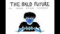 Watch The Bald Future