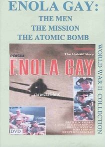 Watch Enola Gay: The Men, the Mission, the Atomic Bomb