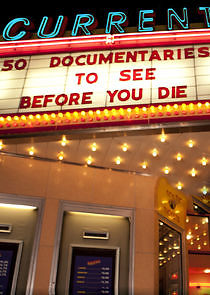 Watch 50 Documentaries to See Before You Die