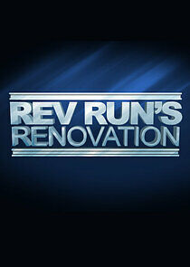 Watch Rev Run's Renovation