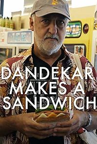 Watch Dandekar Makes a Sandwich