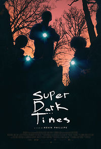Watch Super Dark Times