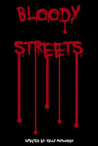 Watch Bloody Streets (Short 2014)
