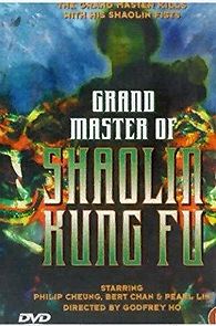 Watch Grand Master of Shaolin Kung Fu