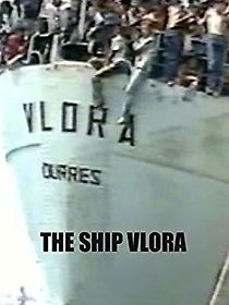 Watch The Ship Vlora