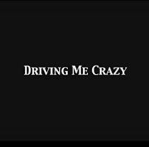 Watch Driving Me Crazy