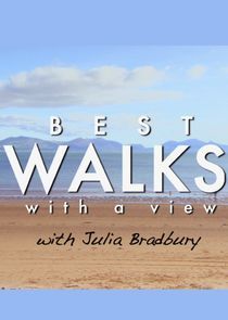 Watch Best Walks with a View with Julia Bradbury