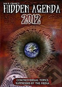 Watch The Hidden Agenda 2012