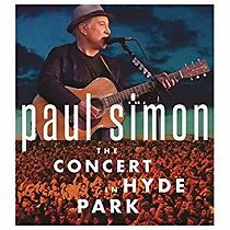 Watch Paul Simon the Concert in Hyde Park