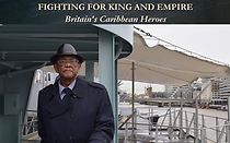 Watch Fighting for King and Empire: Britain's Caribbean Heroes