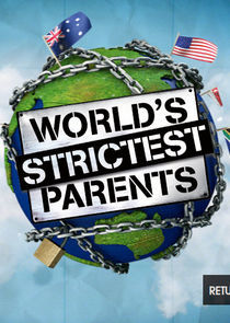 Watch The World's Strictest Parents
