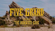 Watch Five Grand