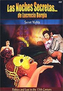 Watch The Secret Nights of Lucrezia Borgia