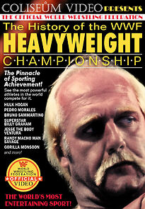 Watch The History of the WWF Heavyweight Championship