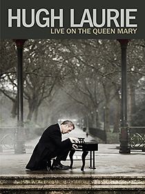 Watch Hugh Laurie: Live On The Queen Mary