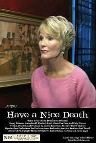 Watch Have a Nice Death (Short 2007)
