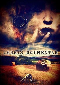 Watch Debris Documentar