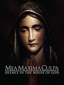 Watch Mea Maxima Culpa: Silence in the House of God