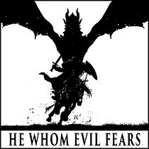 Watch He Whom Evil Fears (Short 2015)