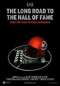Watch The Long Road to the Hall of Fame: From Tony King to Malik Farrakhan