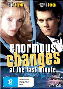 Watch Enormous Changes at the Last Minute