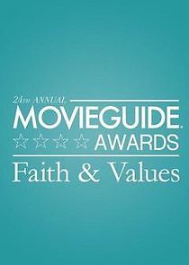 Watch The Movieguide Faith & Values Awards