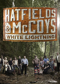 Watch Hatfields & McCoys: White Lightning