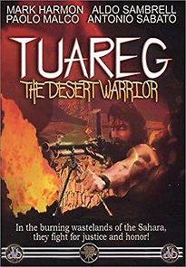 Watch Tuareg: The Desert Warrior