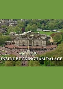 Watch Inside Buckingham Palace