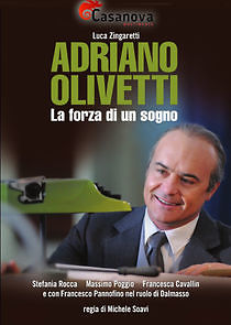Watch Adriano Olivetti - La forza di un sogno