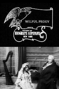 Watch Wilful Peggy (Short 1910)