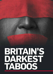 Watch Britain's Darkest Taboos