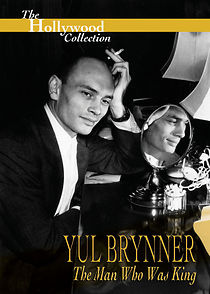 Watch Yul Brynner: The Man Who Was King