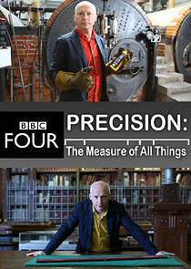 Watch Precision: The Measure of All Things