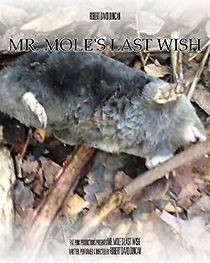 Watch Mr. Mole's Last Wish