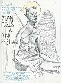 Watch Zivan Makes a Punk Festival